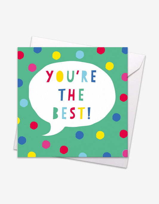 You're the Best Speech Bubble Card - Toby Tiger